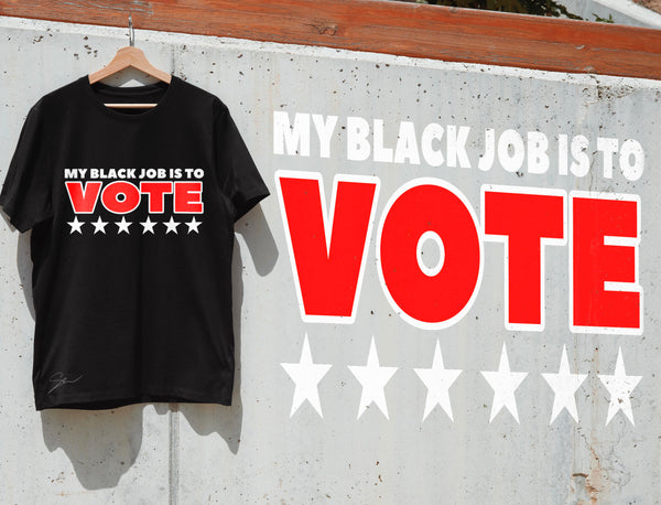 My Job is to Vote